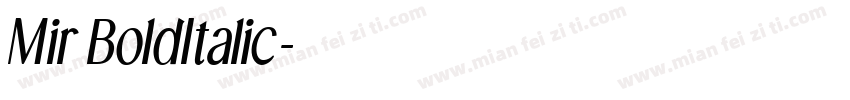 Mir BoldItalic字体转换